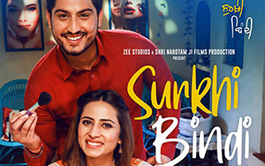 Punjabi film, Surkhi Bindi starring Gurnam Bhullar & Sargun Mehta